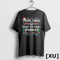 Most Likely To Forget The Hidden Presents Christmas Matching Tshirts Sweater