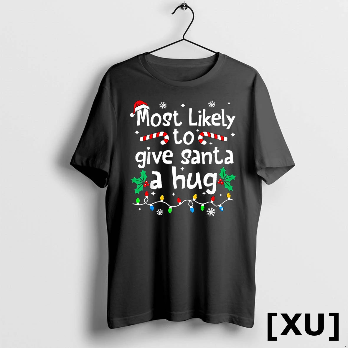 Most Likely To Give Santa Hug Family Christmas Matching Tshirts Sweater