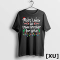 Most Likely To Trade Brother For Gifts Christmas Matching Tshirts Sweater