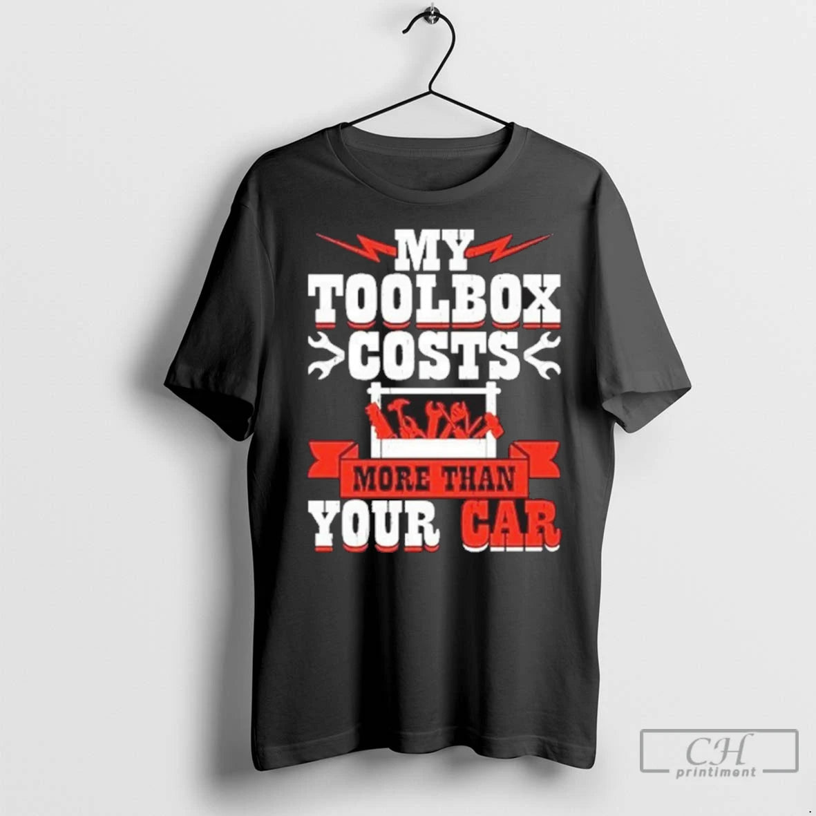 My Toolbox Costs More Than Your Car T Shirts