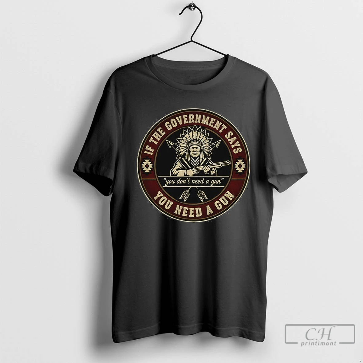 Native If The Government Says You Need A Gun You Dont Need A Gun