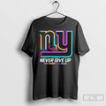 Never Give Up Fight Cancer In All Colors New York Giants Logo 2025 T Shirts