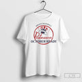 New York Yankees Bronx 2025 Postseason October Ready T Shirts