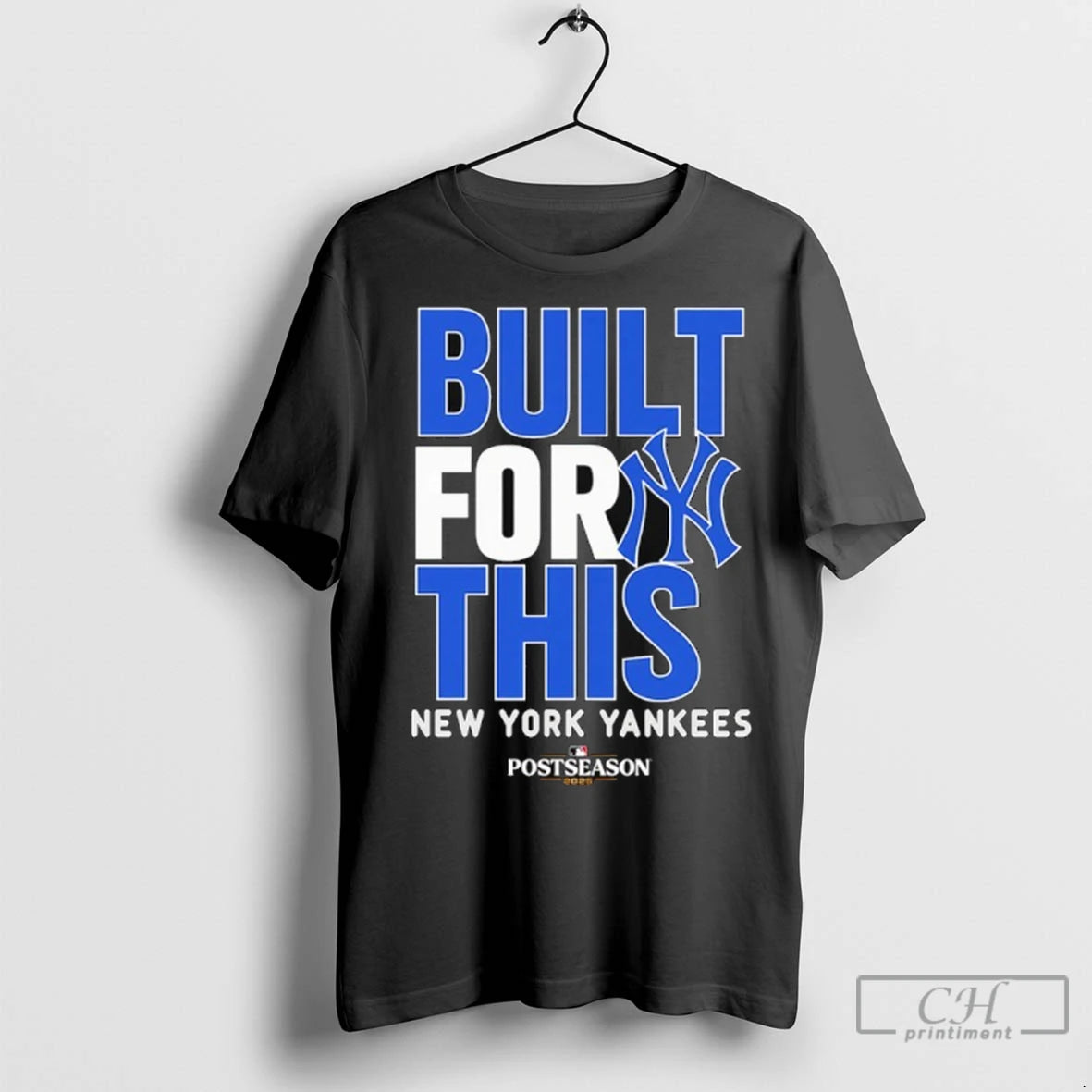 New York Yankees Built For This October 2025 Postseason T Shirts