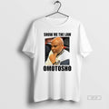 Official 2025 Show Me The Law Omotosho Meme