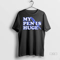 Official Alex My Pen Is Huge Tshirts Sweater