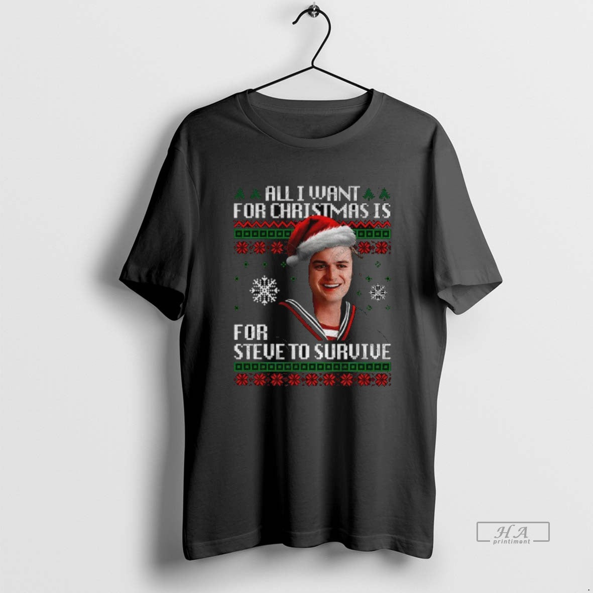 Official All I Want For Christmas Is Steve Harrington Merry Christmas