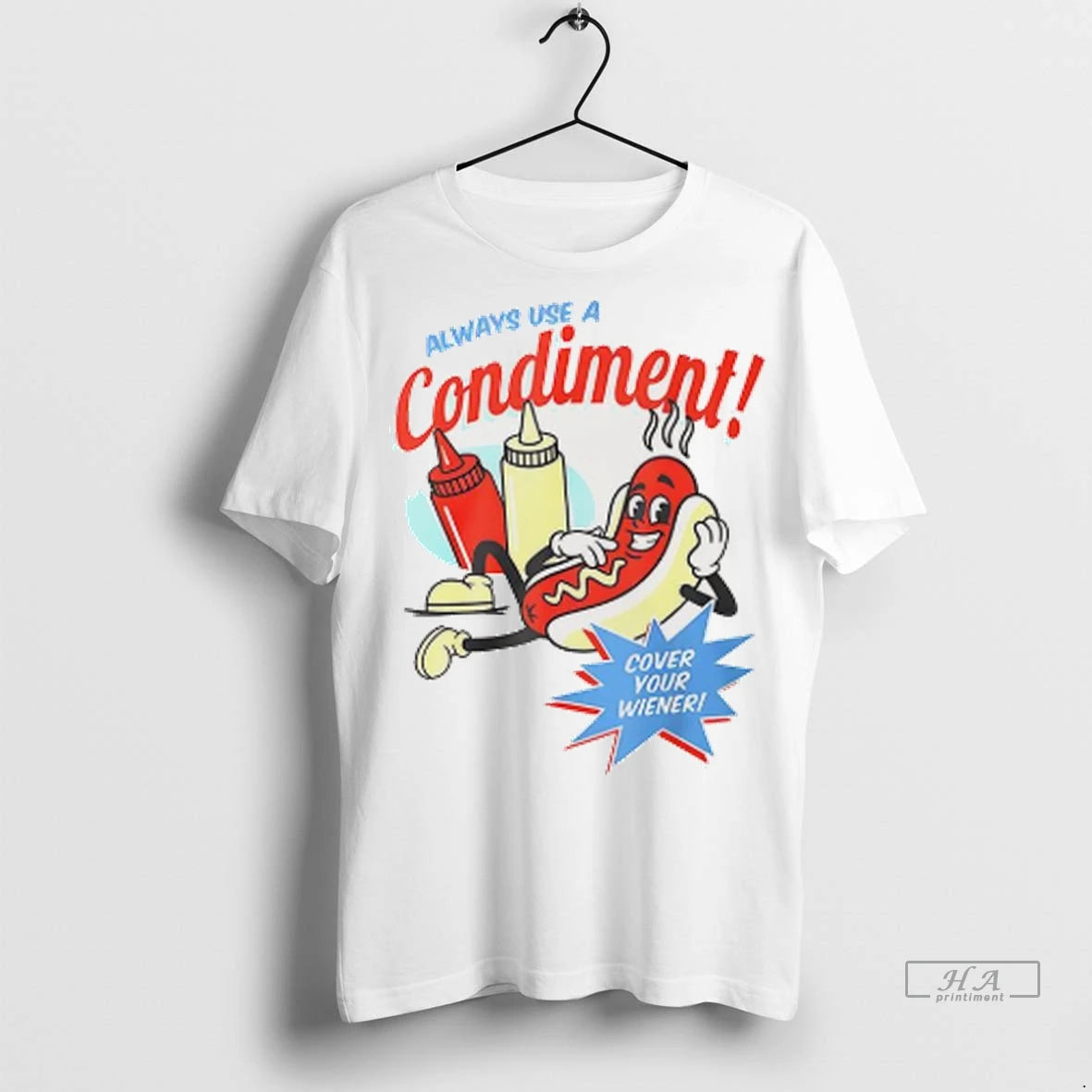 Official Always Use A Condiment Cover Your Wiener Hot Dog Tshirts Sweater