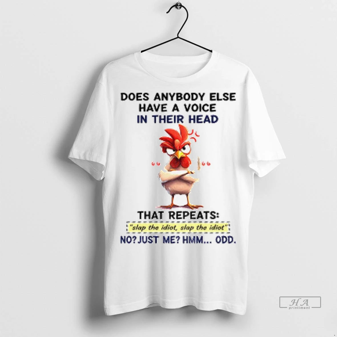 Official Angry Chicken Does Anybody Else Have A Voice In Their Head That Repeats Slap