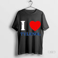 Official Atthemoment I Love Tylenol Tshirts Sweater