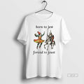 Official Born To Jest Forced To Joust Graphic Meme Knight