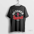 Official Boston Red Sox October Baseball 2025 Mlb Postseason Locker Room Tee Tshirts Sweater