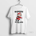Official Bungee All The Way Santa Christmas