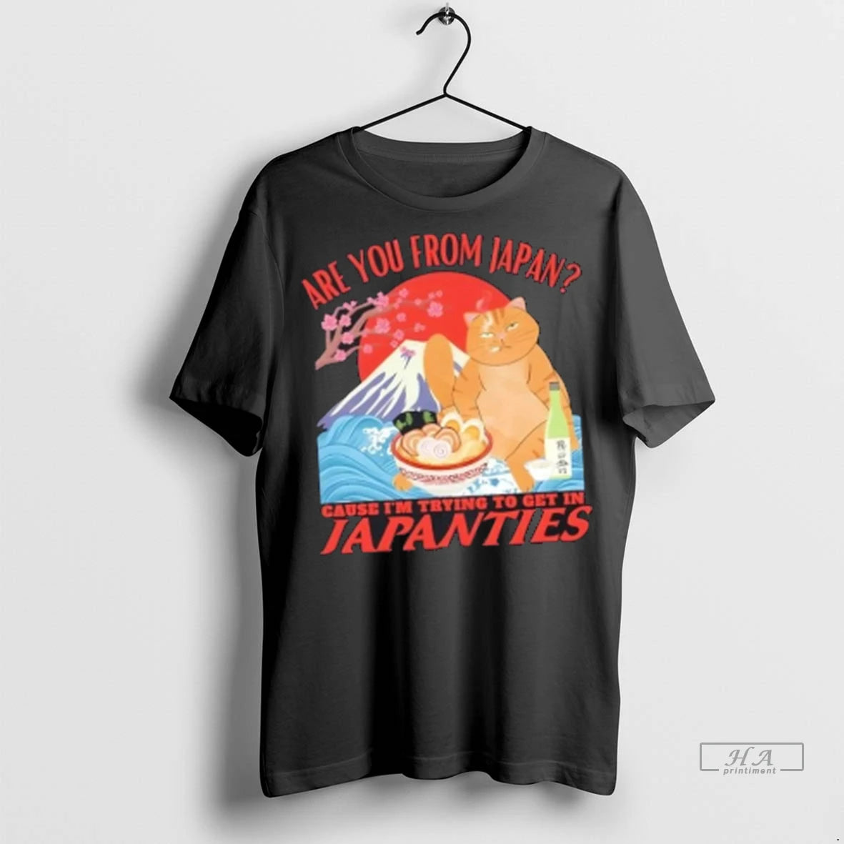 Official Cat Are You From Japan Cause Im Trying To Get In Japanties Tshirts Sweater