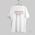 Official Charlie Kirk Just Because You Are Offended Doesnt Mean You Are Right Signature