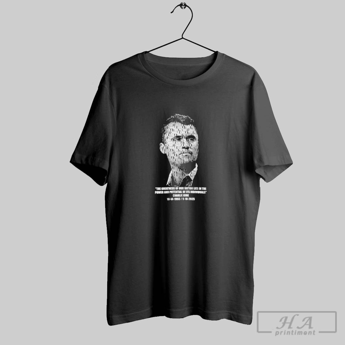 Official Charlie Kirk The Greatness Of Our Nation Lies In The Power And Potential Of
