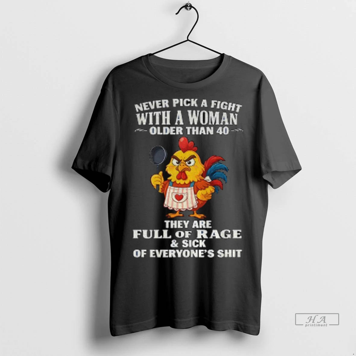 Official Chicken Chef Never Pick A Fight With A Woman Older Than 40 They Are