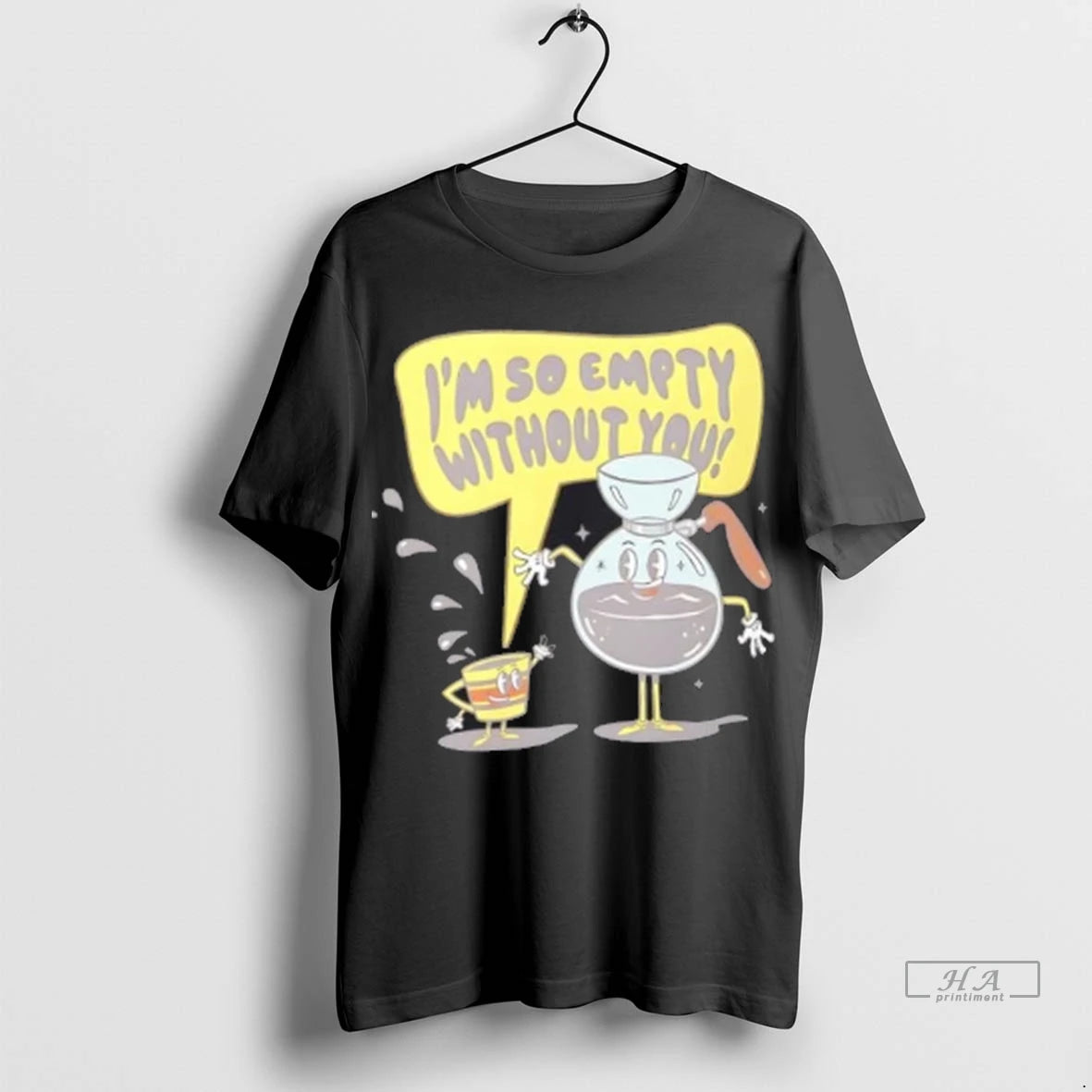 Official Coffee Lovers Empty Without You Tshirts Sweater