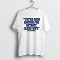 Official Dan Campbell Youre Good Enough For Detroit Jared Goff
