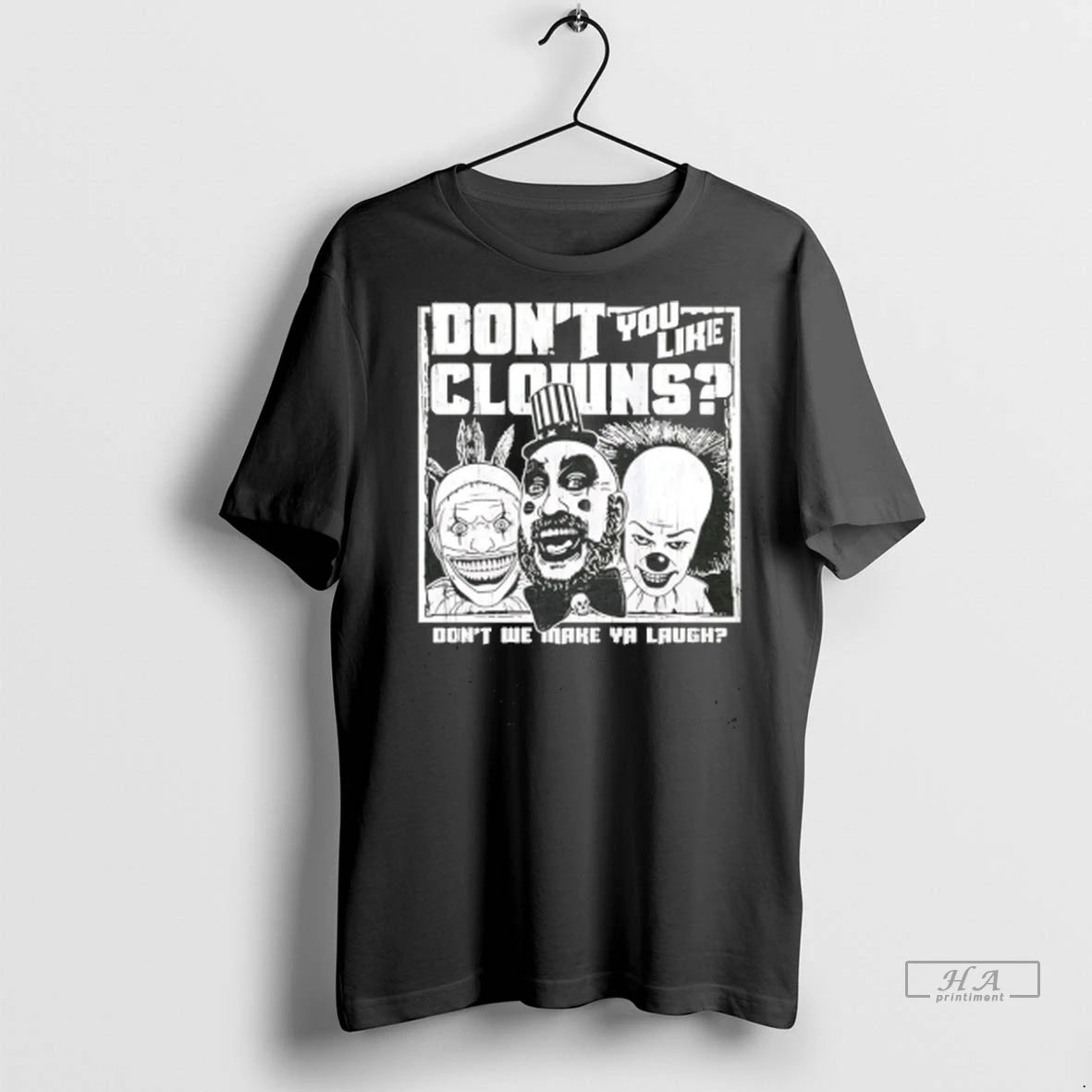 Official Dont You Like Clowns Dont We Make Ya Laugh Halloween Tee Tshirts Sweater
