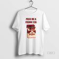 Official Dr Pepper Addict Caffeine Pass Me A Fridge Cig