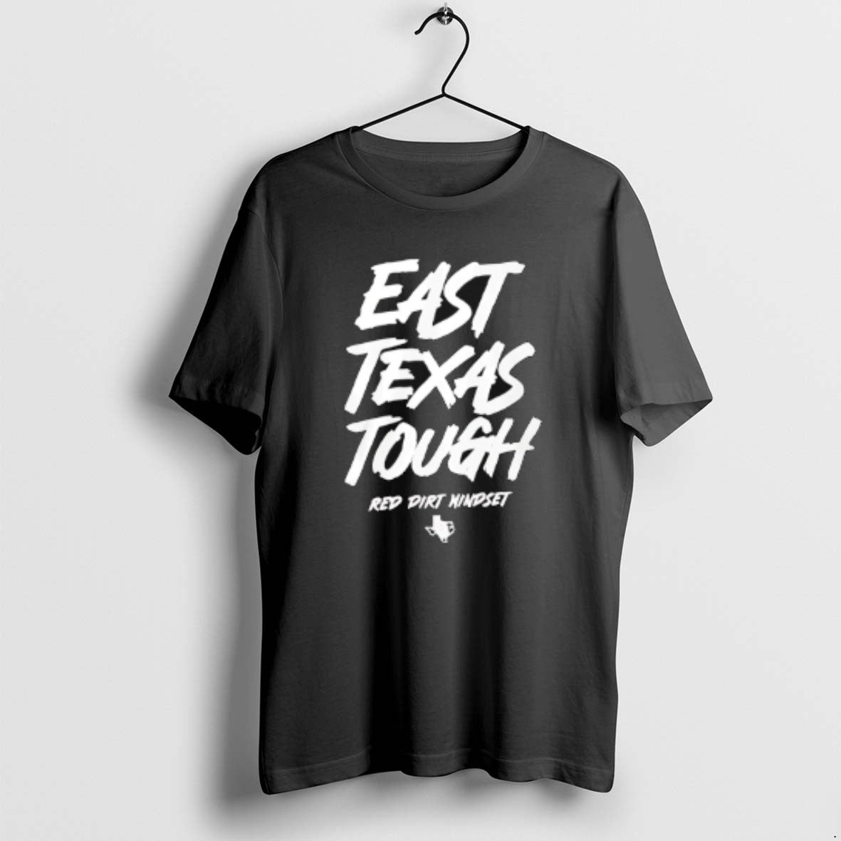 Official East Texas Tough Red Dirt Mindset