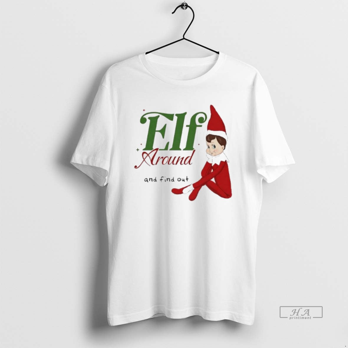 Official Elf Around And Find Out Christmas