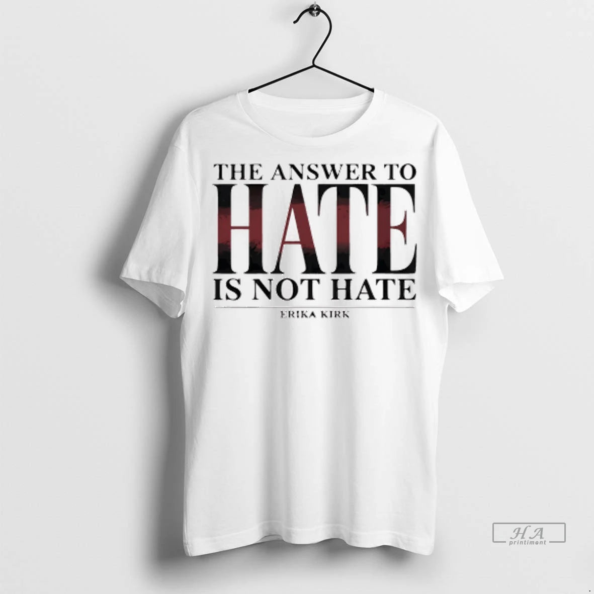 Official Erika Kirk The Answer To Hate Is Not Hate Tshirts Sweater