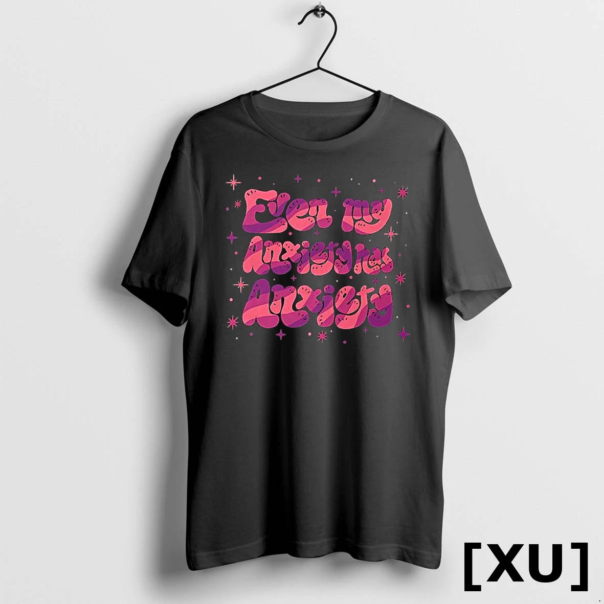 Official Even My Anxiety Has Anxiety Tshirts Sweater