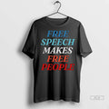 Official Free Speech Makes Free People Tshirts Sweater