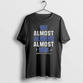 Official Funny Dallas Cowboys Football We Almost Always Almost Win