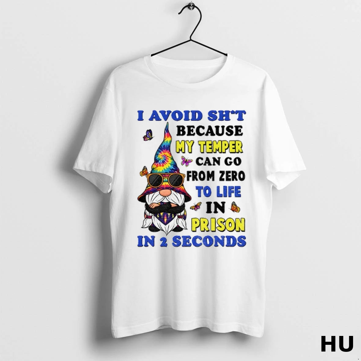 Official Funny Gnome I Avoid Shit Because My Temper Can Go From Zero To Life