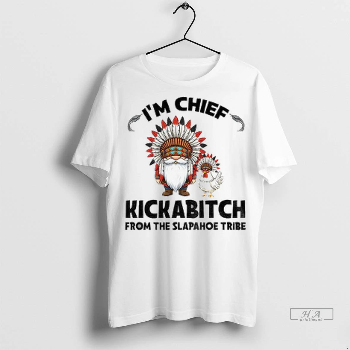 Official Gnome Chicken Native Im Chief Kickabitch From The Slapahoe Tribe Tshirts Sweater