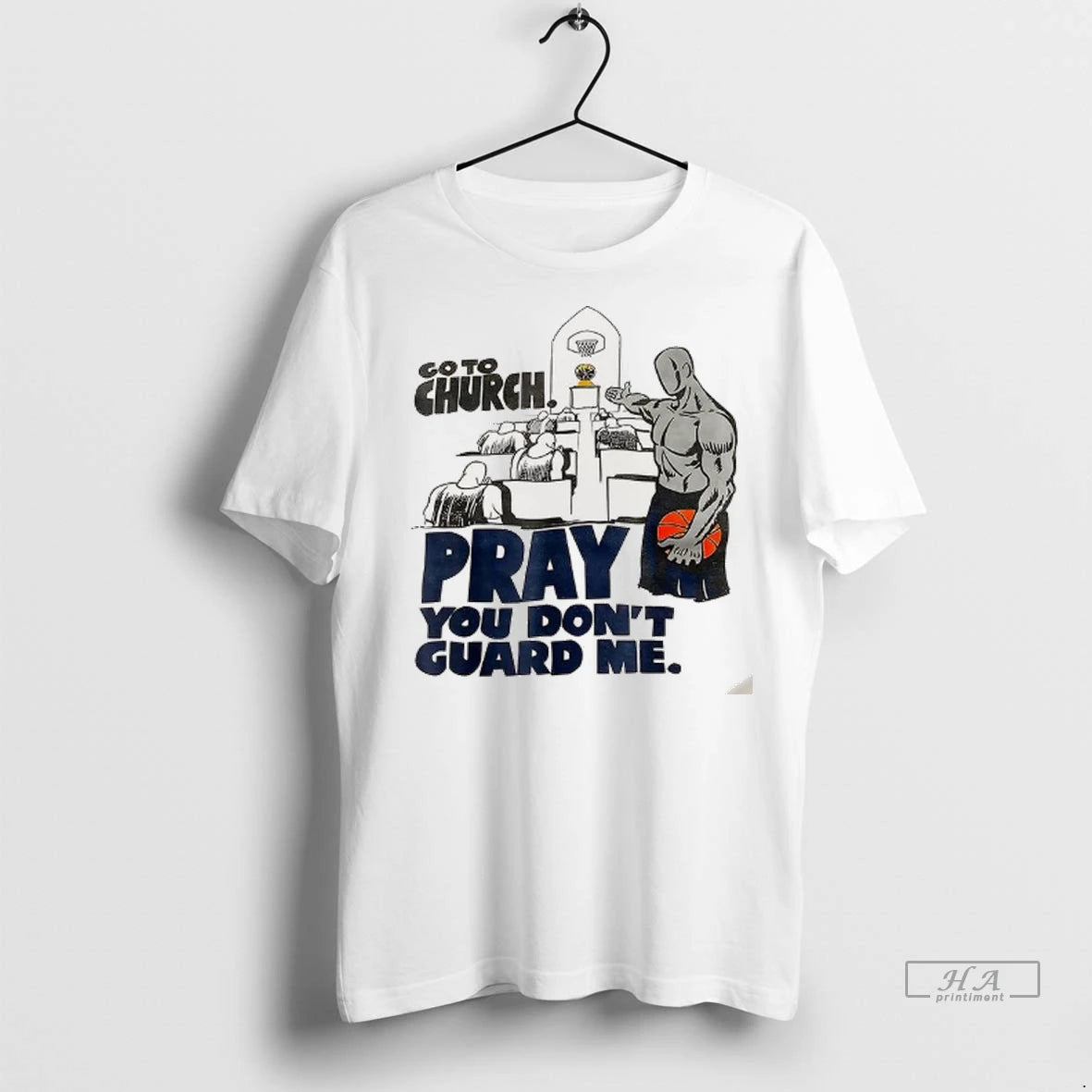 Official Go To Church Pray You Dont Guard Me Basketball Christians Tshirts Sweater