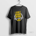 Official Green Bay Packers Dont Wanna Work Bang On The Drums All Day