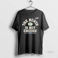 Official Green Bay Packers The North Is Not Enough