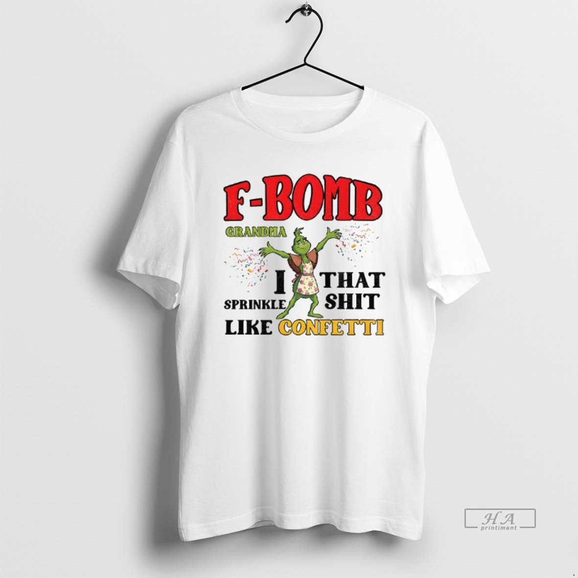 Official Grinch F Bomb Grandma I That Sprinkle Shit Like Confetti Christmas