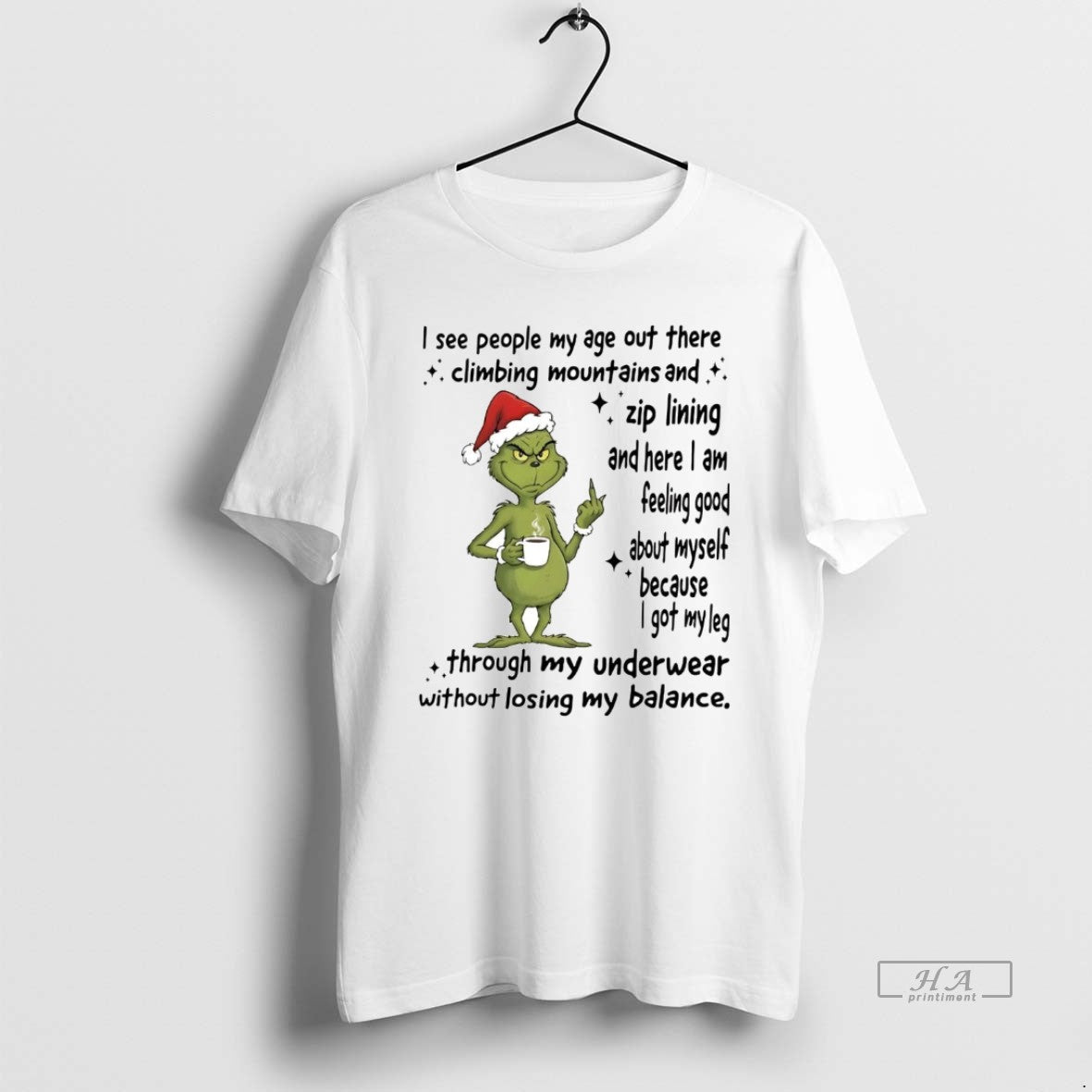 Official Grinch I See People My Age Out There Climbing Mountains Christmas