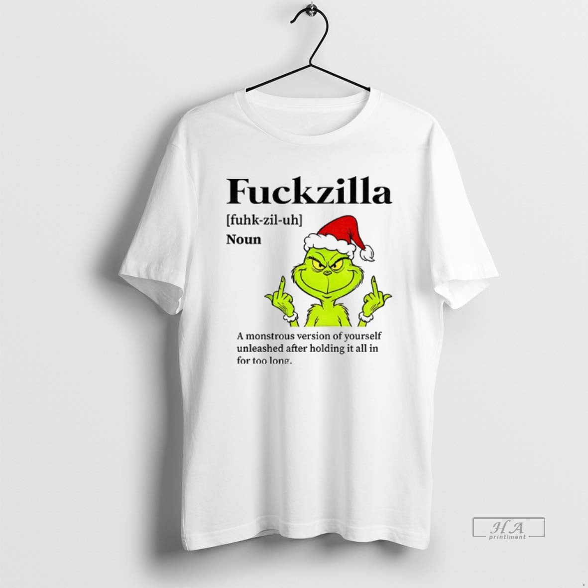 Official Grinch Santa Middle Finger Fuckzilla Definition A Monstrous Version Of Yourself Christmas