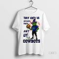 Official Grinch X Dallas Cowboys They Hate Us Because They Aint Us Cowboys Halloween Tshirts
