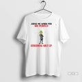 Official Grinch Judge Me When You Are Perfect Otherwise Shut Up Christmas Tshirts Sweater