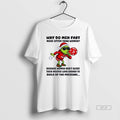 Official Grinch Ssanta Why Do Men Fart More Often Than Women Merry Christmas