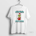Official Grinch You Have A Problem With My Attitude And Thats Your Problem