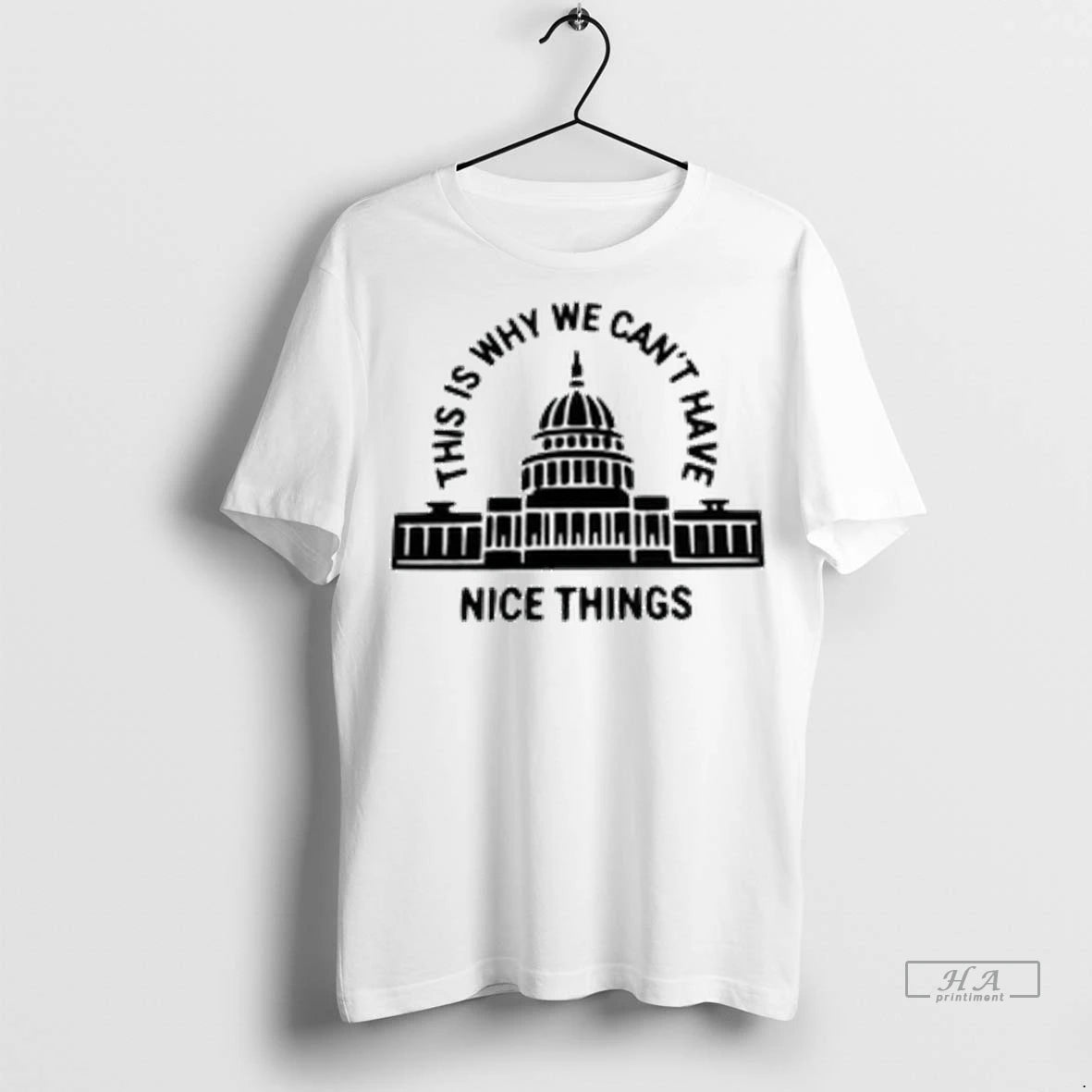 Official Have This Is Why We Cant Nice Things Tshirts Sweater