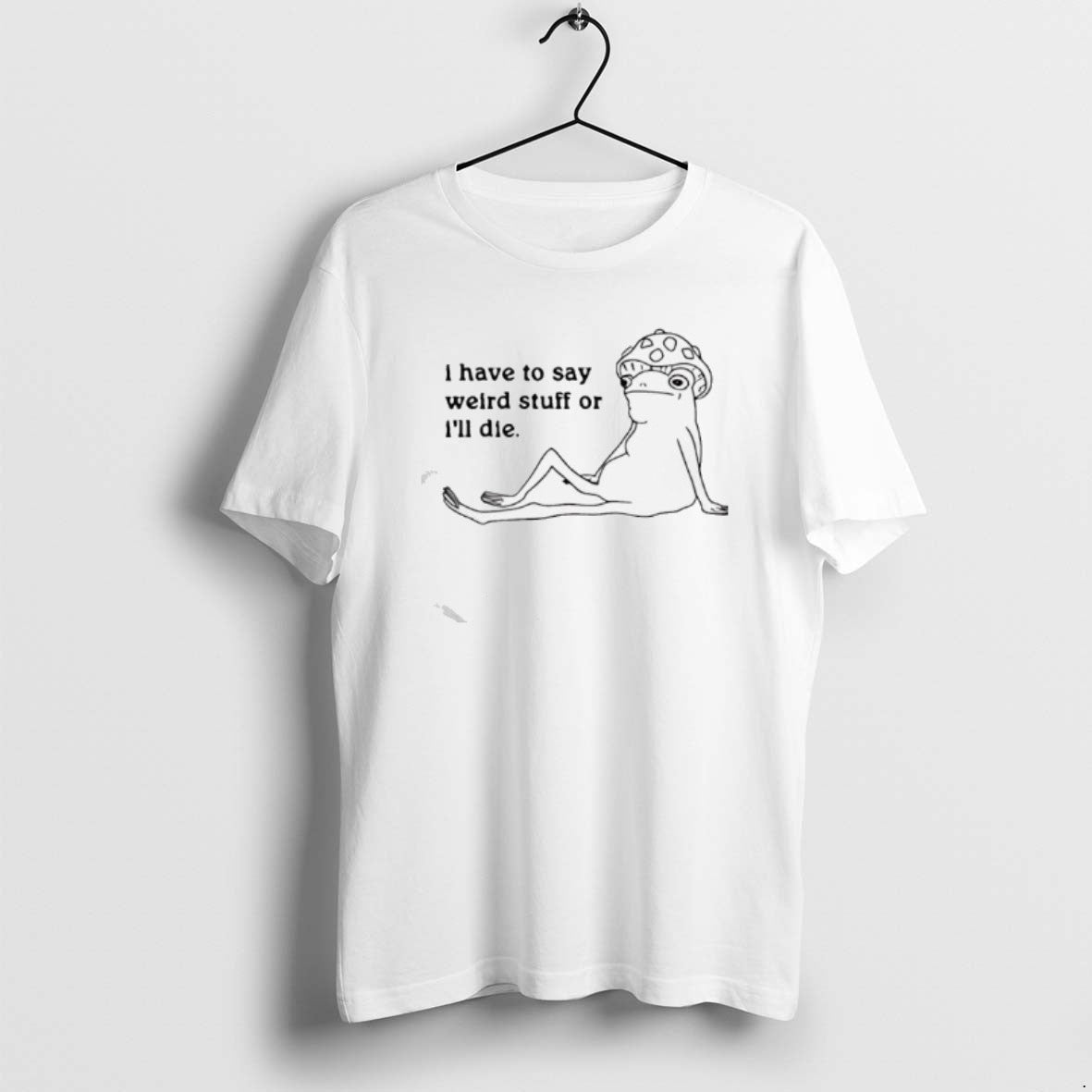 Official I Have To Say Weird Stuff Frog Graphic