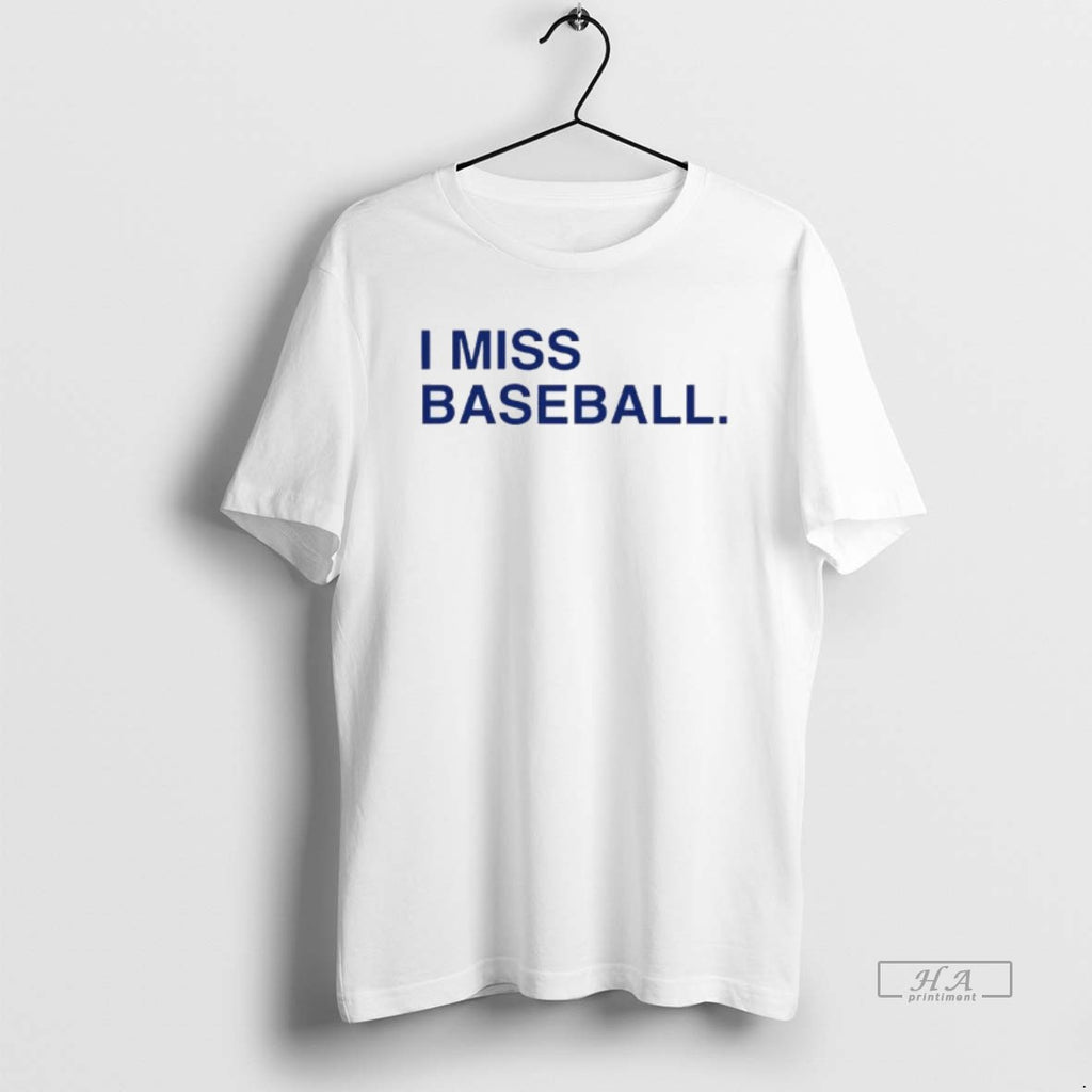 Official I Miss Baseball