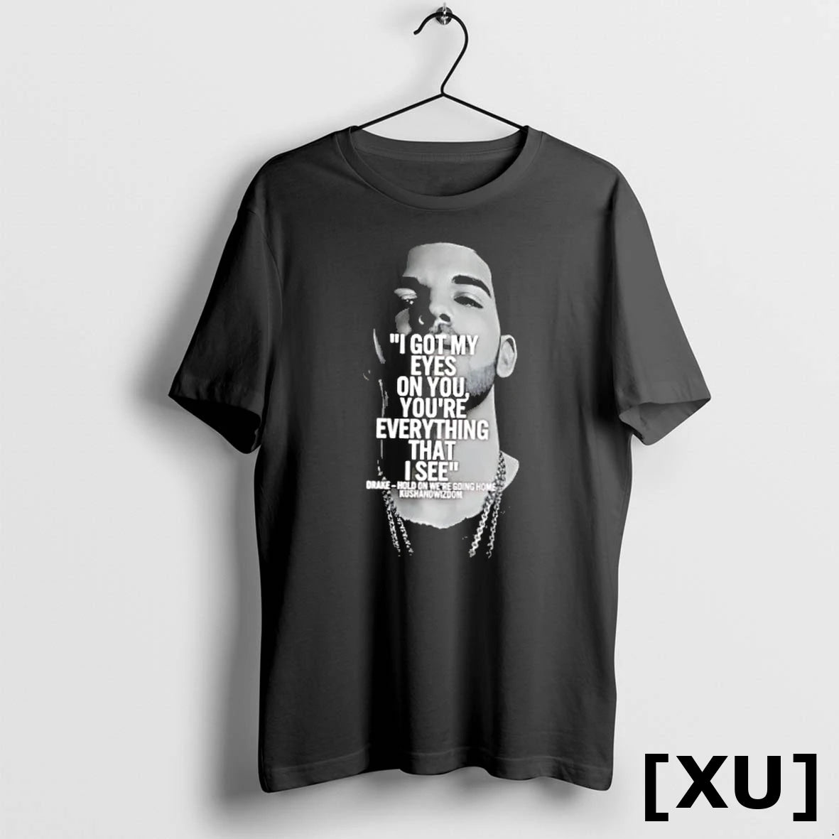 Official I Got My Eyes On You Youre Everything That I See Drake Tshirts Sweater