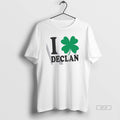 Official I Love Declan Shamrock