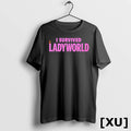 Official I Survived Ladyworld Tshirts Sweater