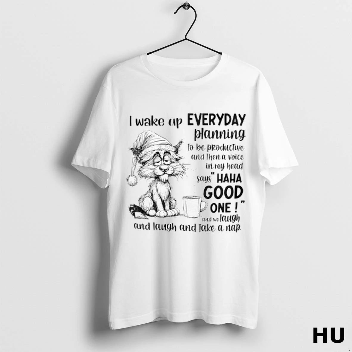 Official I Wake Up Every Day Planning To Be Productive And Then A Voice In